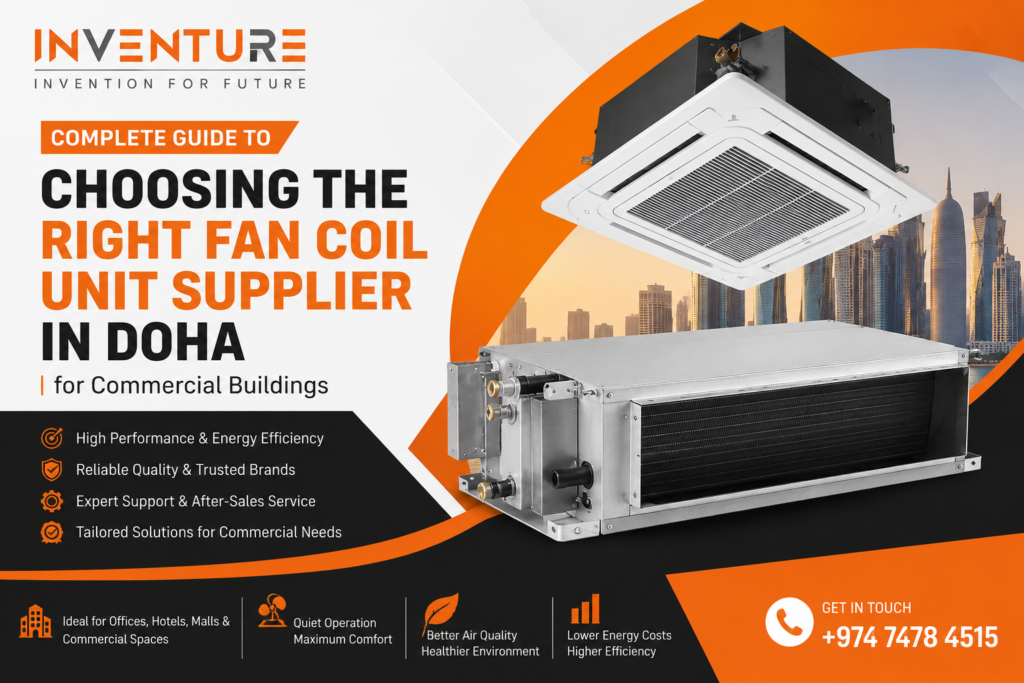 Fan Coil Unit Supplier in Doha providing HVAC solutions for commercial building projects in Qatar